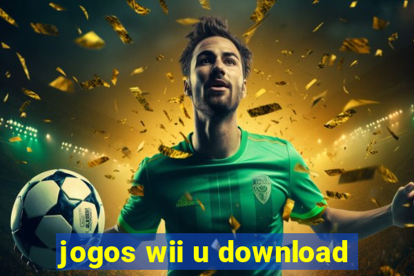 jogos wii u download